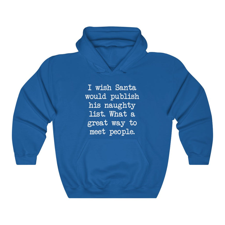 Santa's Naughty List Hooded Sweatshirt