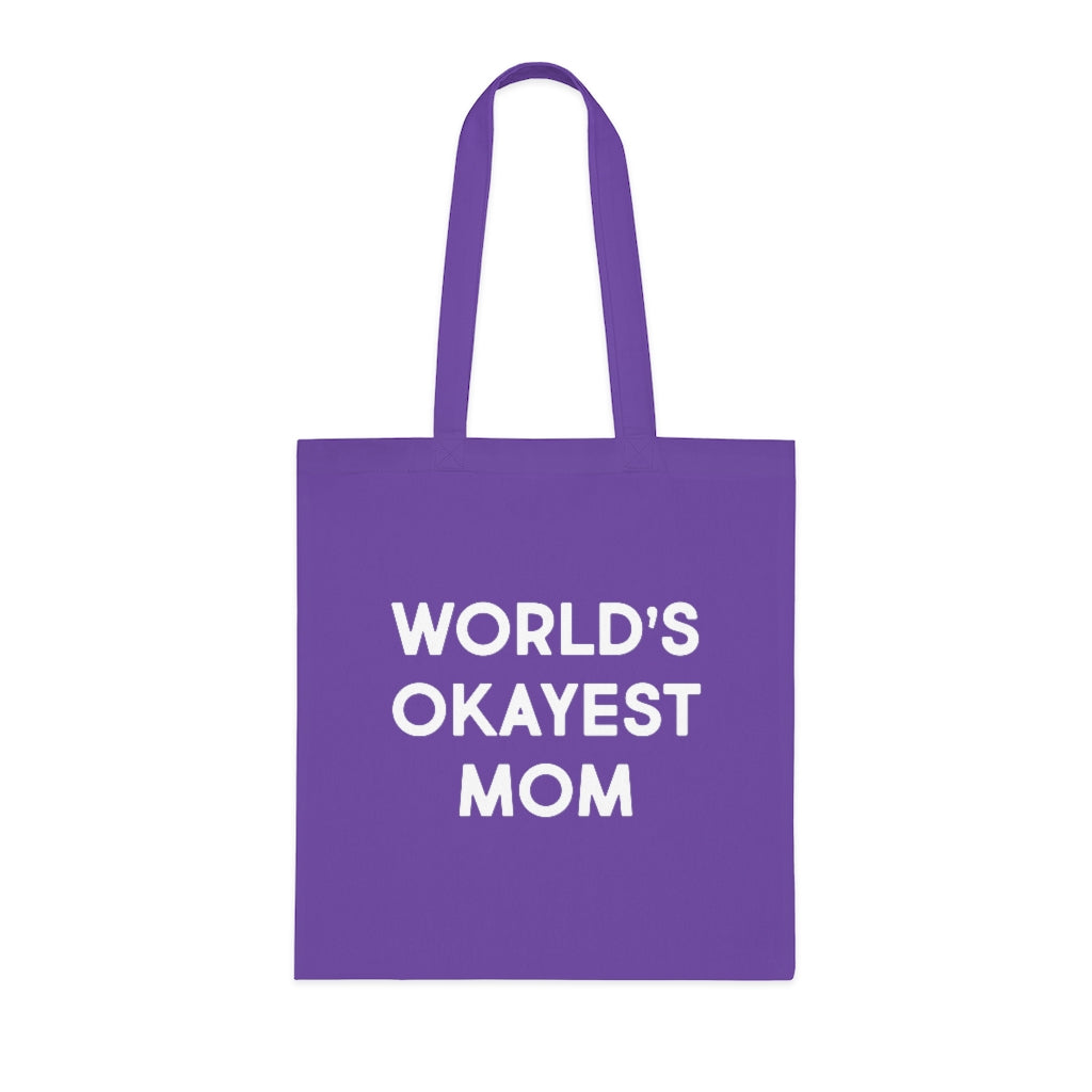 World's Okayest Mom Tote Bag