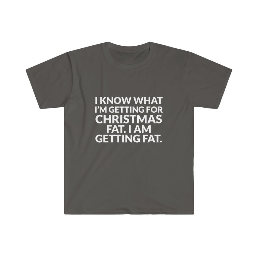 Im Getting FAT T-Shirt