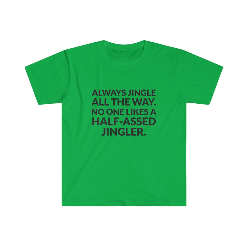 Jingle All The Way T-Shirt