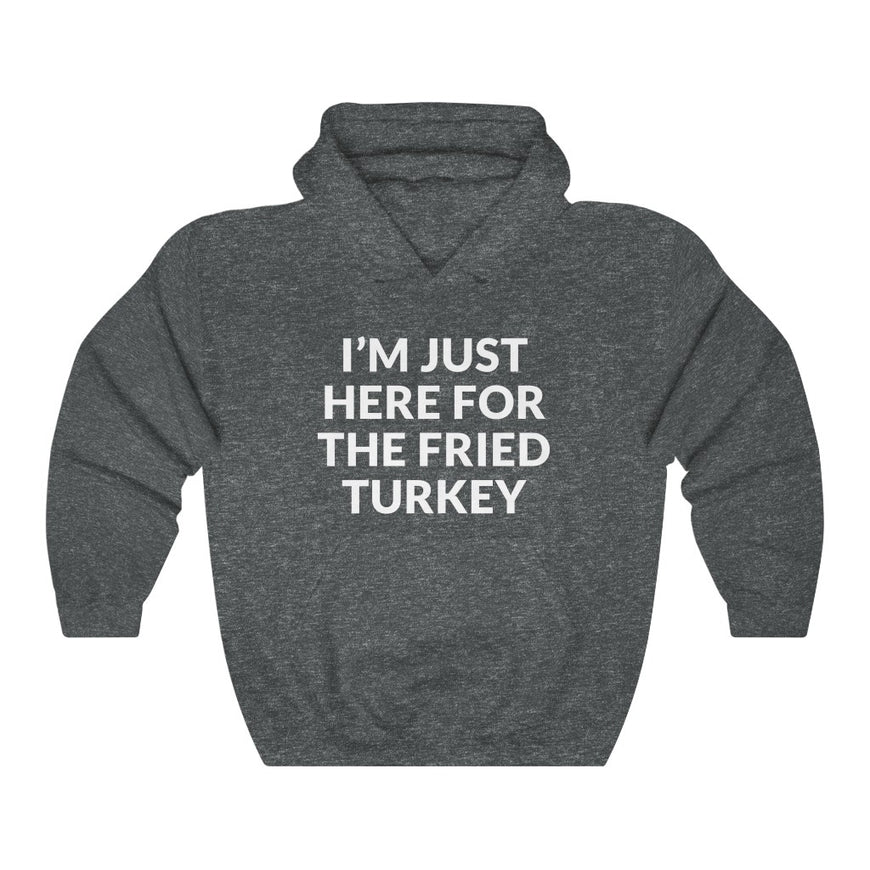 Fried Turkey Hooded Sweatshirt
