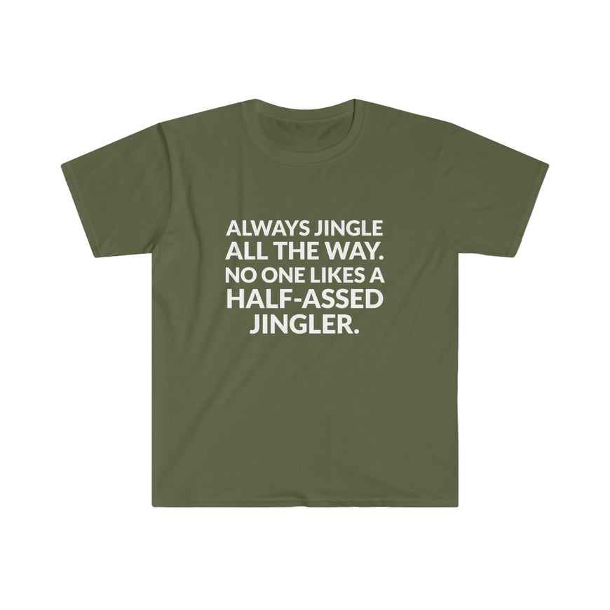 Jingle All The Way T-Shirt