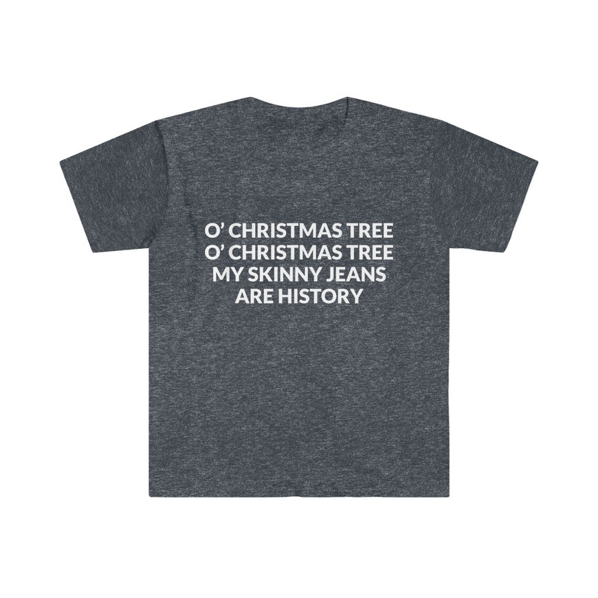 My Skinny Jeans Are History T-Shirt