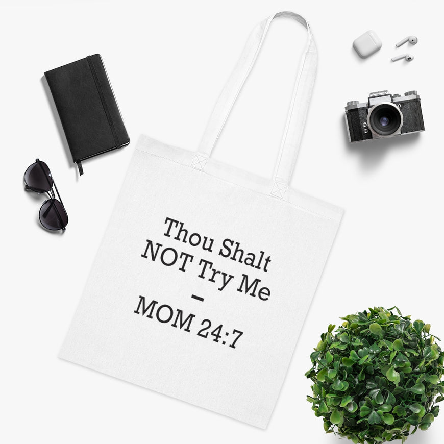 Thou Shall Not Try Me Tote Bag