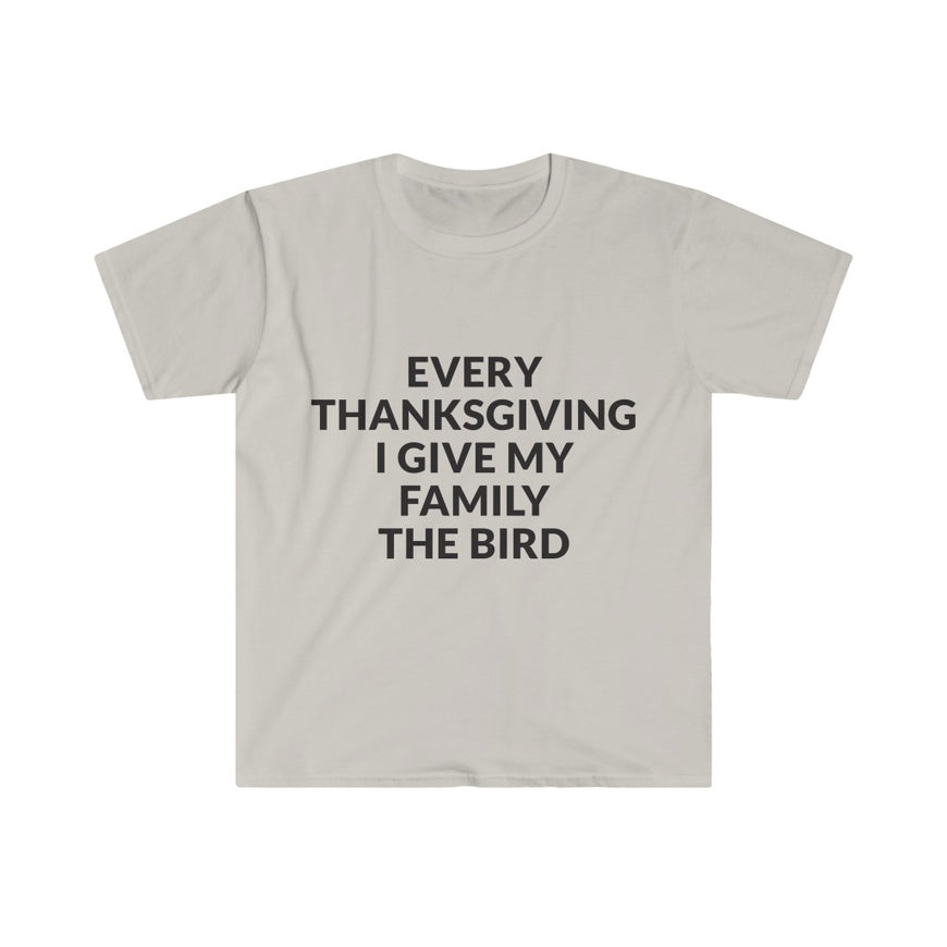 Give Your Family The Bird  T-Shirt