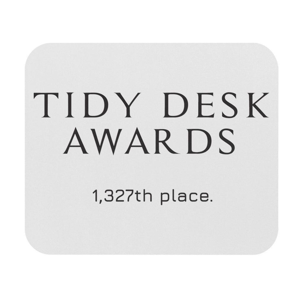 Tidy Desk Awards Workplace Mouse Pad