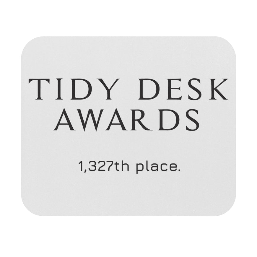 Tidy Desk Awards Workplace Mouse Pad