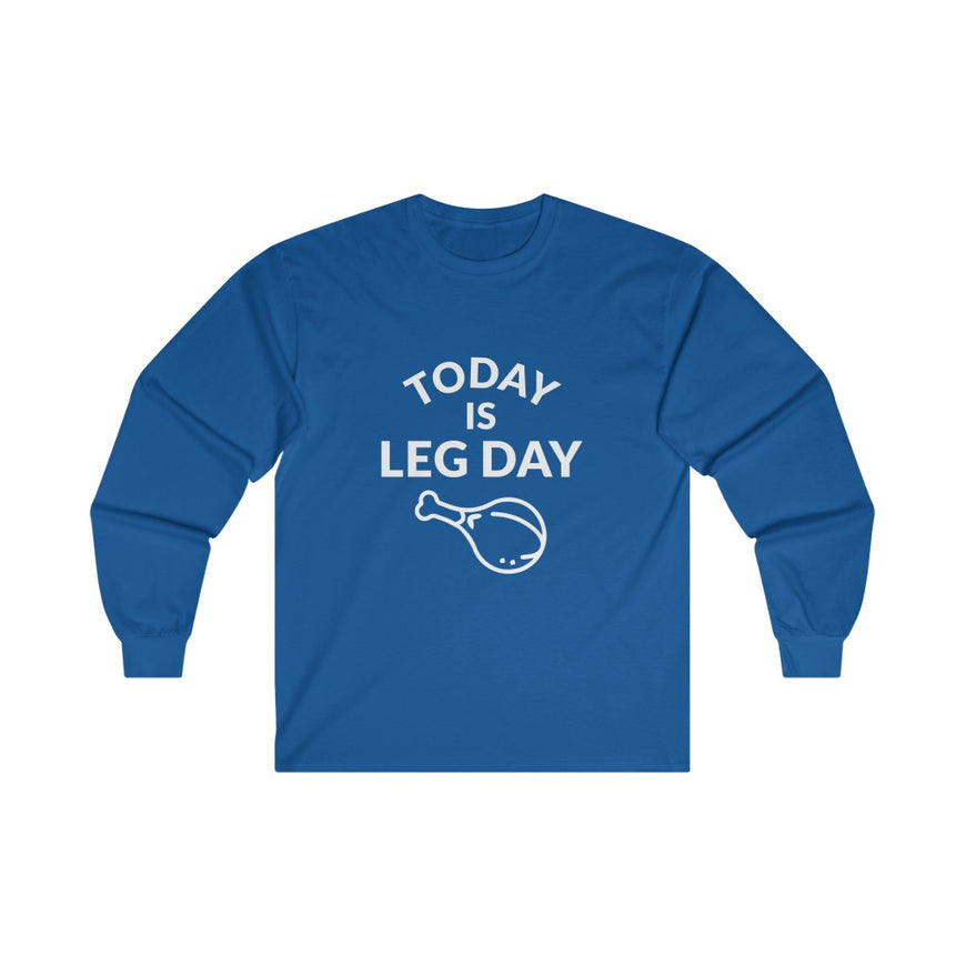 Leg Day Long Sleeve Tee