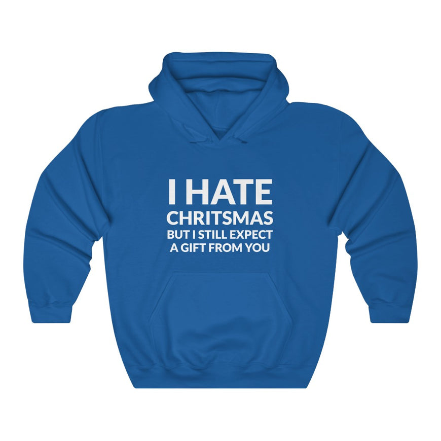 I Hate Christmas Hooded Sweatshirt