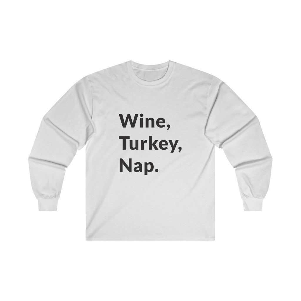 Wine, Turkey, Nap Long Sleeve Tee