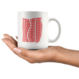 Good Vibes Only Coffee Mug
