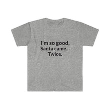 Santa Came Twice T-Shirt