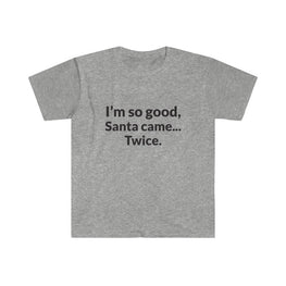 Santa Came Twice T-Shirt