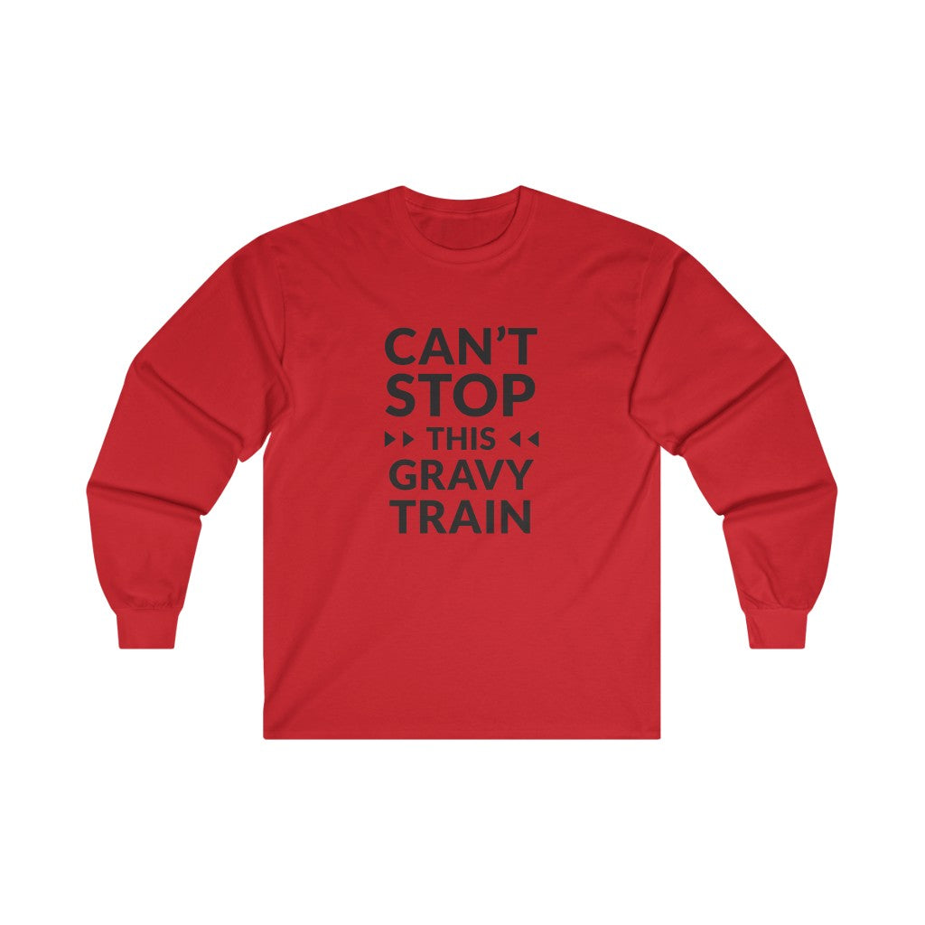 Cant Stop This Long Sleeve Tee