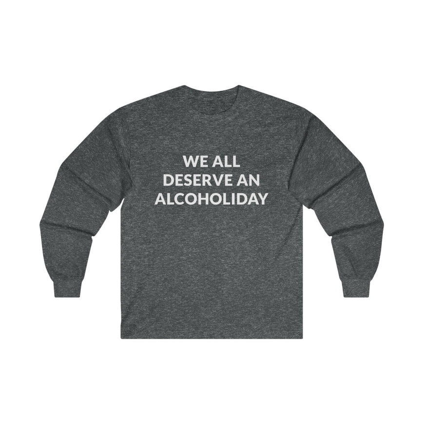 Alcoholiday Long Sleeve Tee