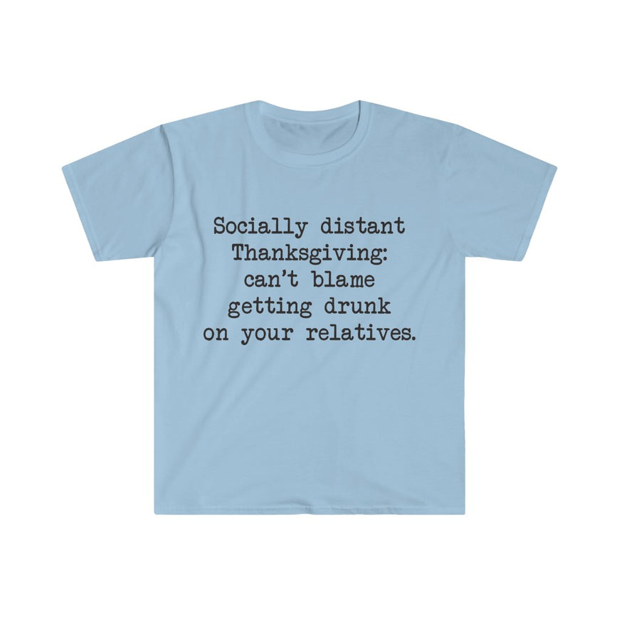 Socially Distant Thanksgiving T-Shirt