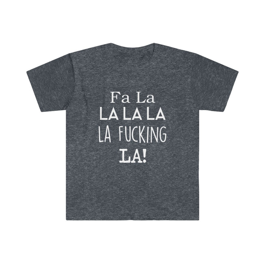 Fa La La T-Shirt