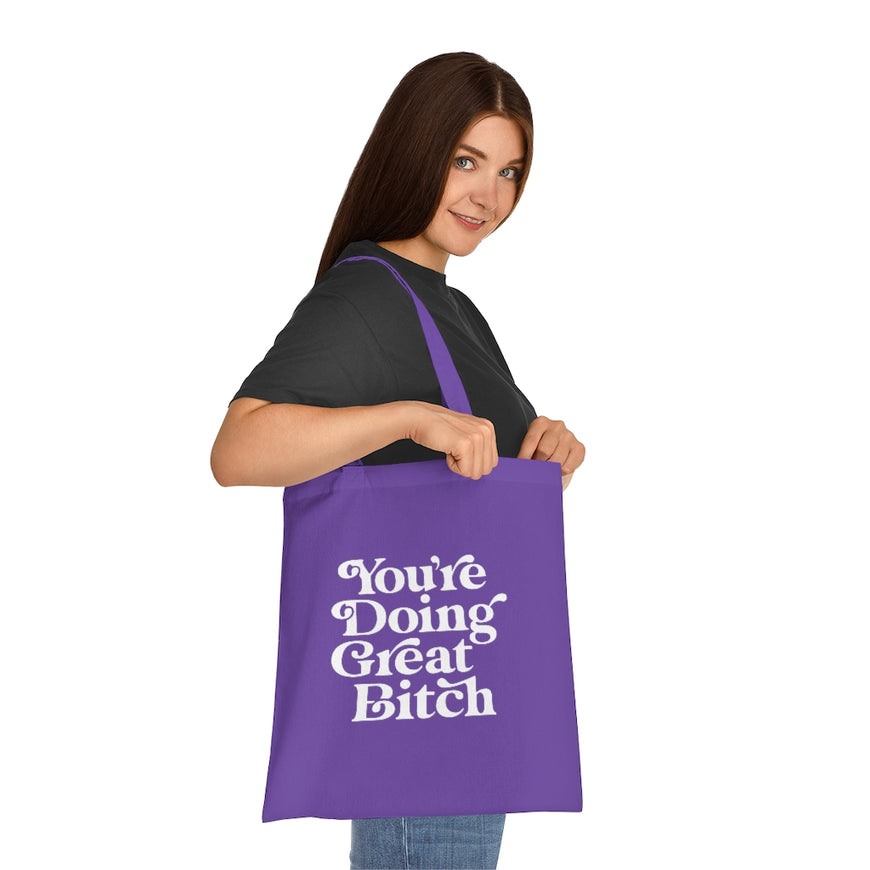 You're Doing Great Tote Bag