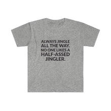 Jingle All The Way T-Shirt