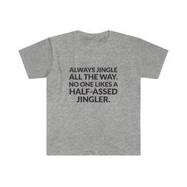 Jingle All The Way T-Shirt