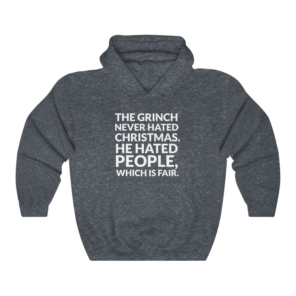 The Grinch Never Hated Christmas Hooded Sweatshirt