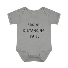 Social Distancing Fail Infant Onesie