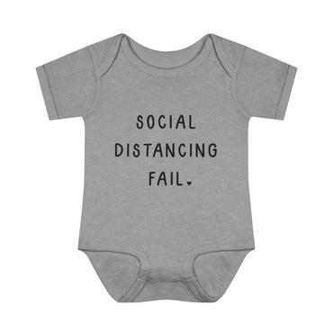 Social Distancing Fail Infant Onesie