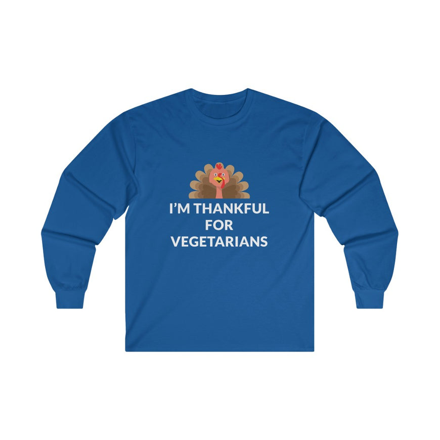 Thankful For Vegetarians Long Sleeve Tee