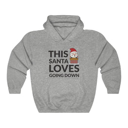 Santa Loves Going Down Hooded Sweatshirt