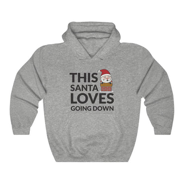 Santa Loves Going Down Hooded Sweatshirt