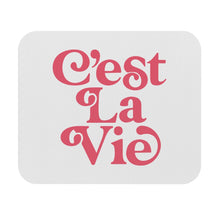 C'est La Vie Motivational Mouse Pad