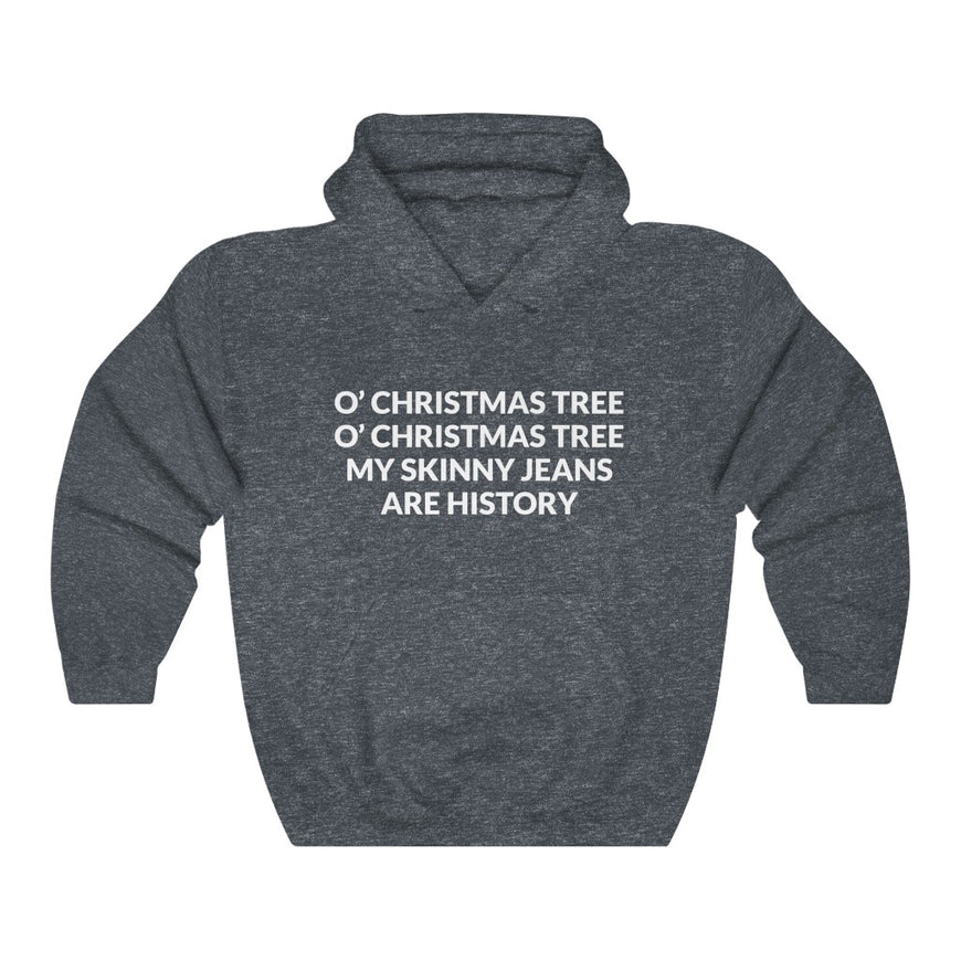 Goodbye Skinny Jeans Hooded Sweatshirt