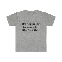 Its Beginning To Look A Lot Like F-This T-Shirt