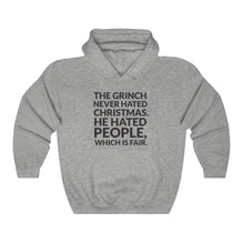 The Grinch Never Hated Christmas Hooded Sweatshirt