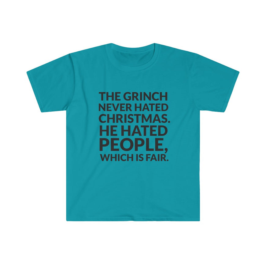 The Grinch Never Hated Christmas T-Shirt