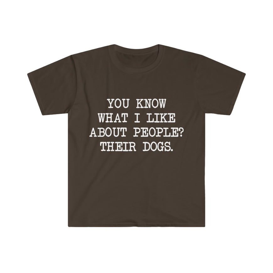 You Know What I like About People T-Shirt