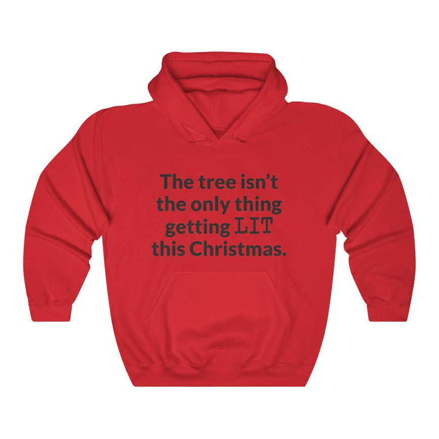 Lets Get Lit Hooded Sweatshirt