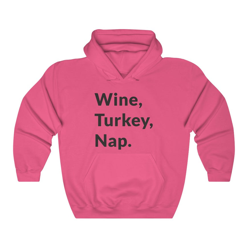 Wine, Turkey, Nap Hooded Sweatshirt