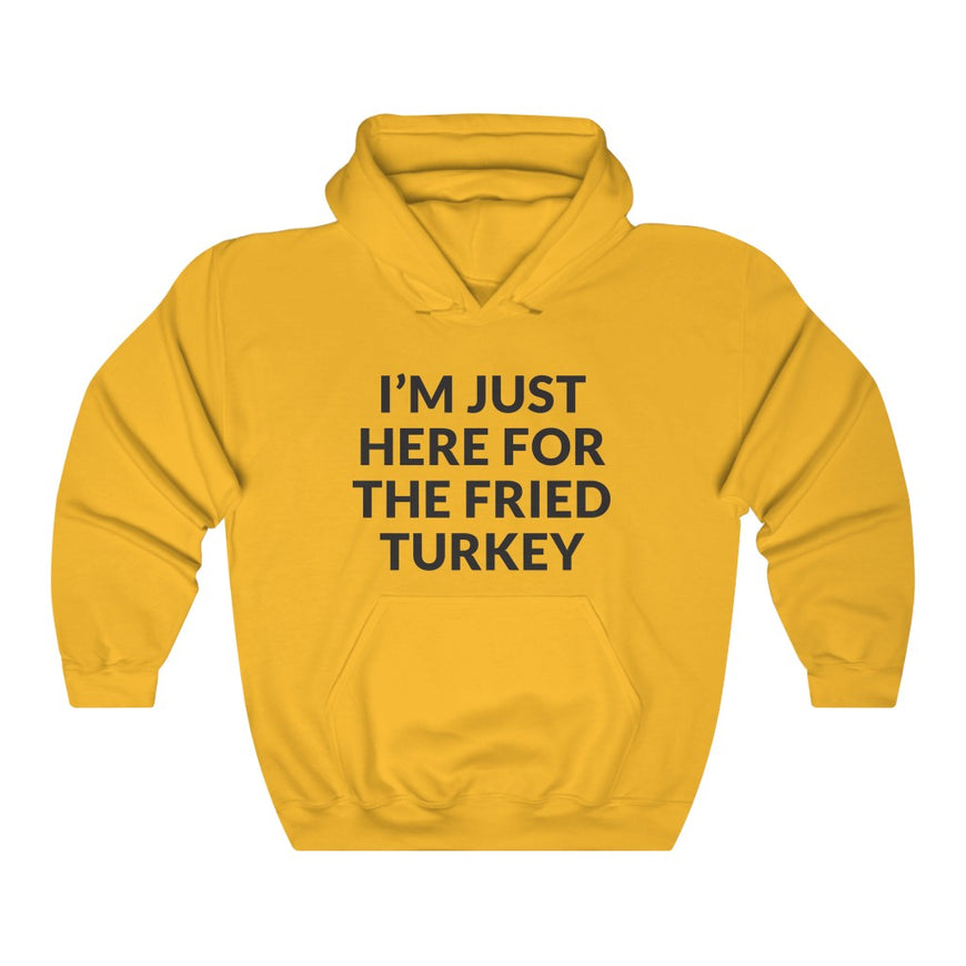 Fried Turkey Hooded Sweatshirt
