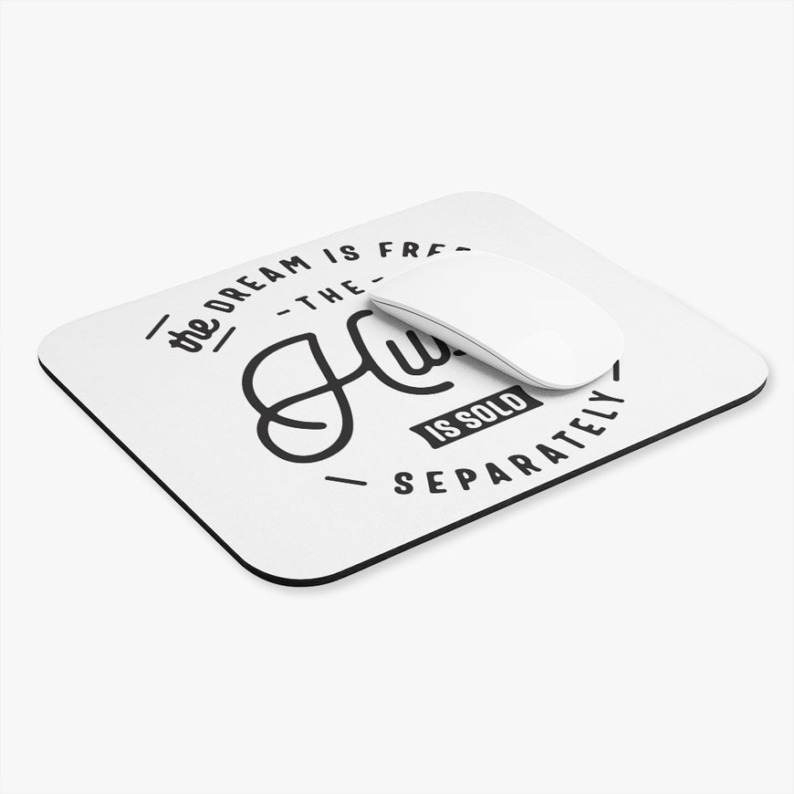 Hustle Is Sold Separately Motivational Mouse Pad