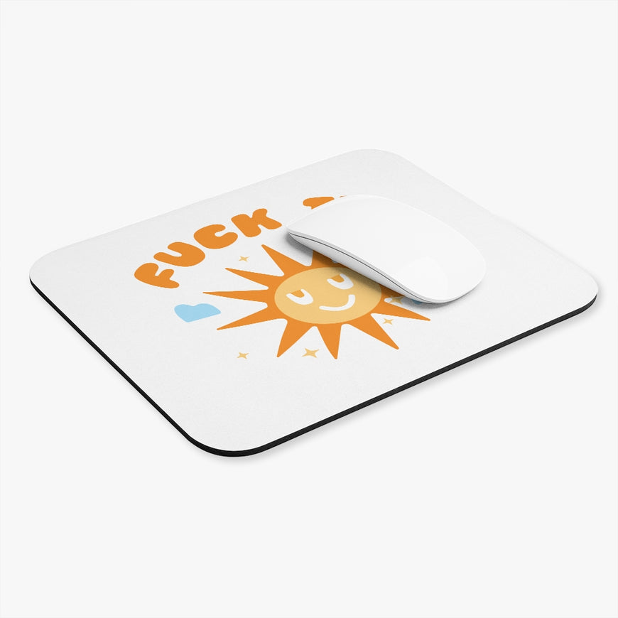 F*ck It Motivational Mouse Pad