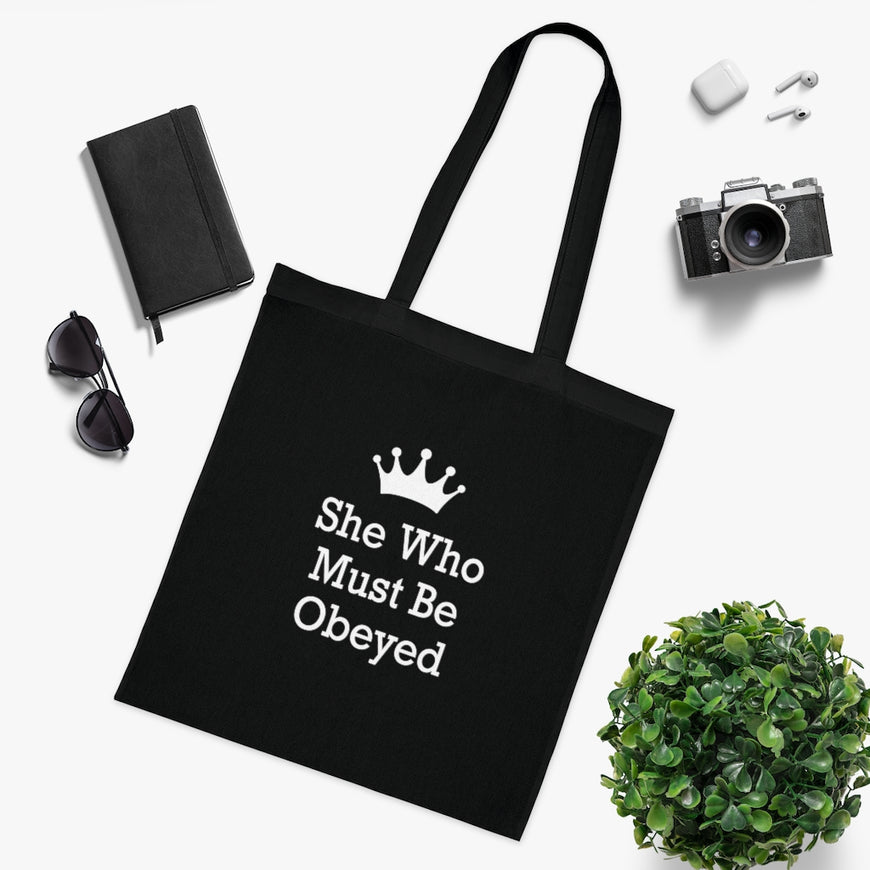 She Who Must Be Obeyed Tote Bag