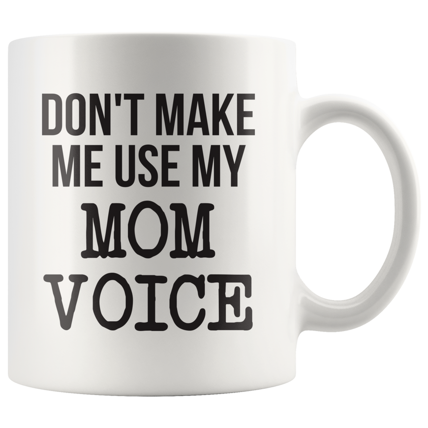 Mom Voice Coffee Mug