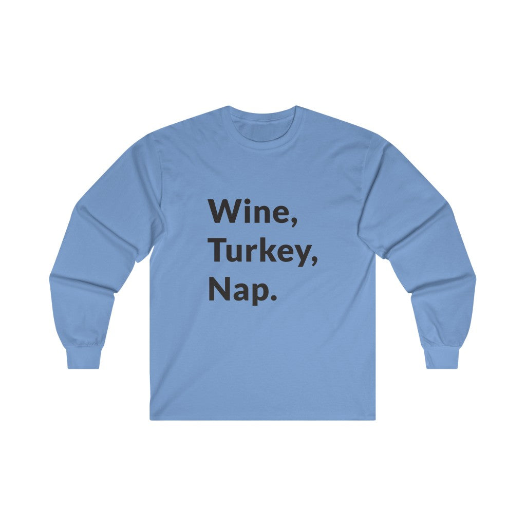 Wine, Turkey, Nap Long Sleeve Tee