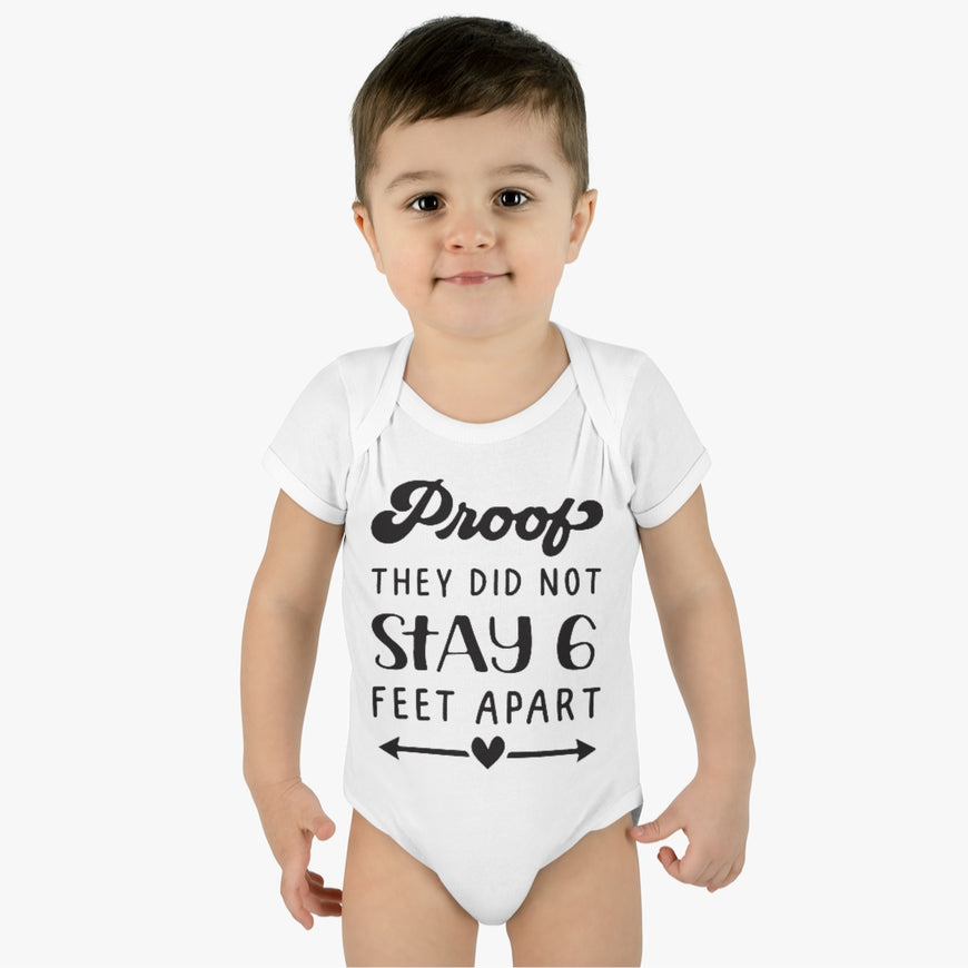 Six Feet Apart Infant Onesie