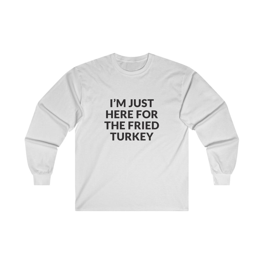 Fried Turkey Long Sleeve Tee