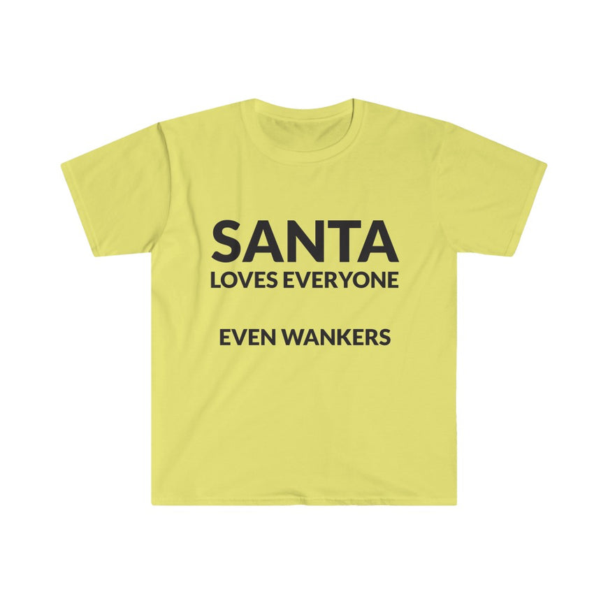 Santa Loves EVERYONE T-Shirt