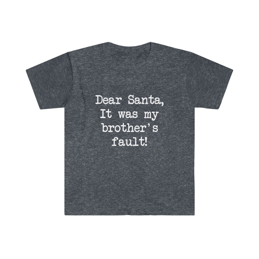 It Was My Brothers Fault T-Shirt