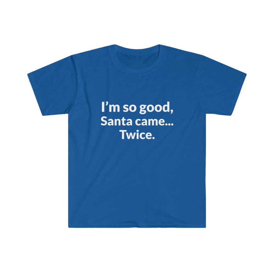 Santa Came Twice T-Shirt