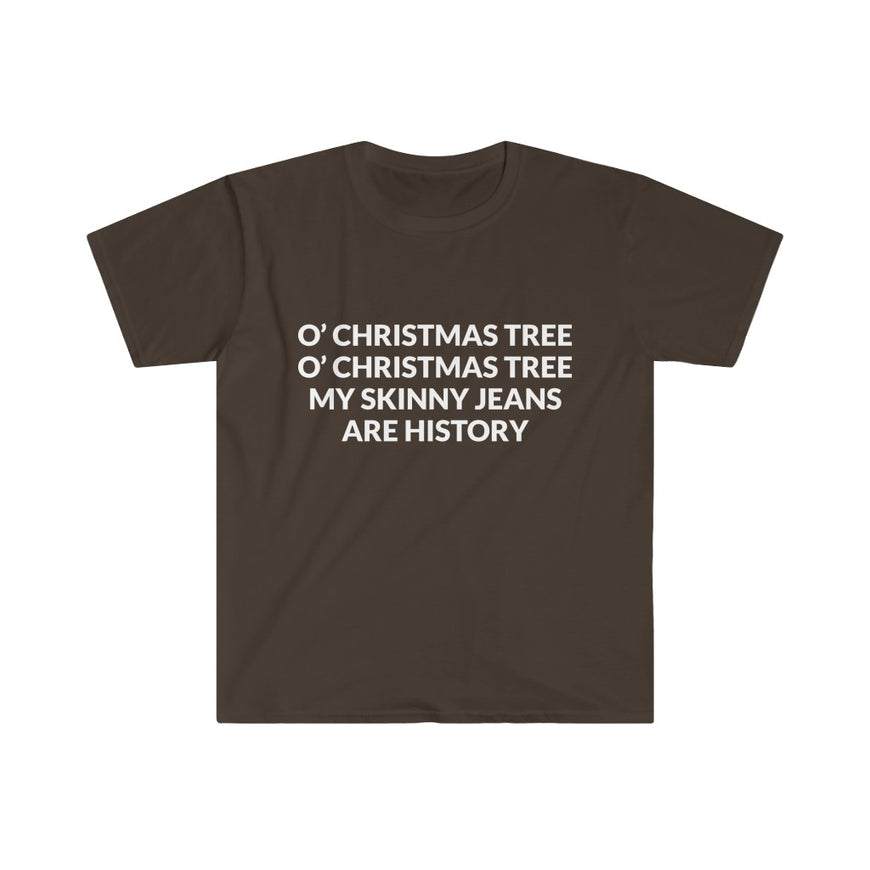 My Skinny Jeans Are History T-Shirt